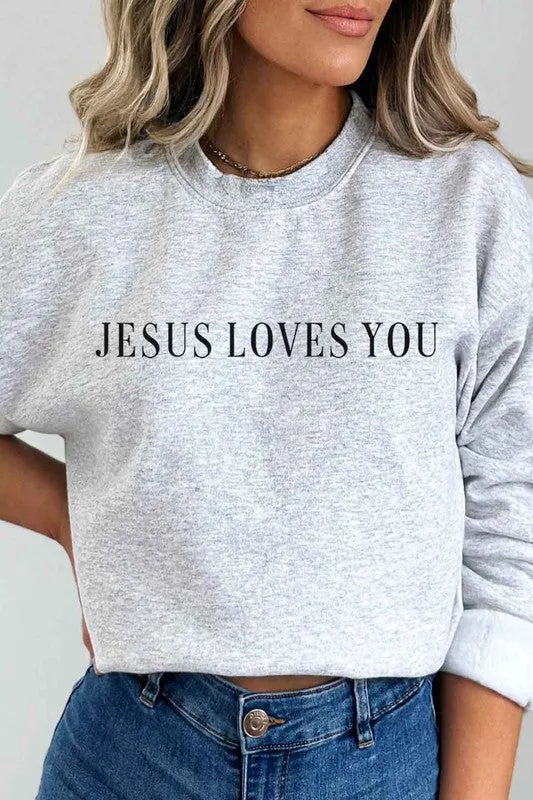 JESUS LOVES YOU GRAPHIC SWEATSHIRT