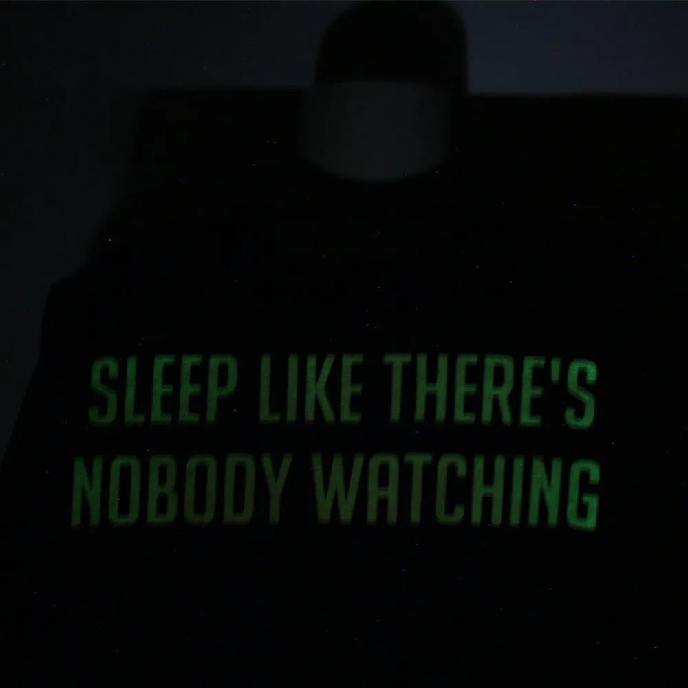 Sleep Like There's Nobody Watching Shirt