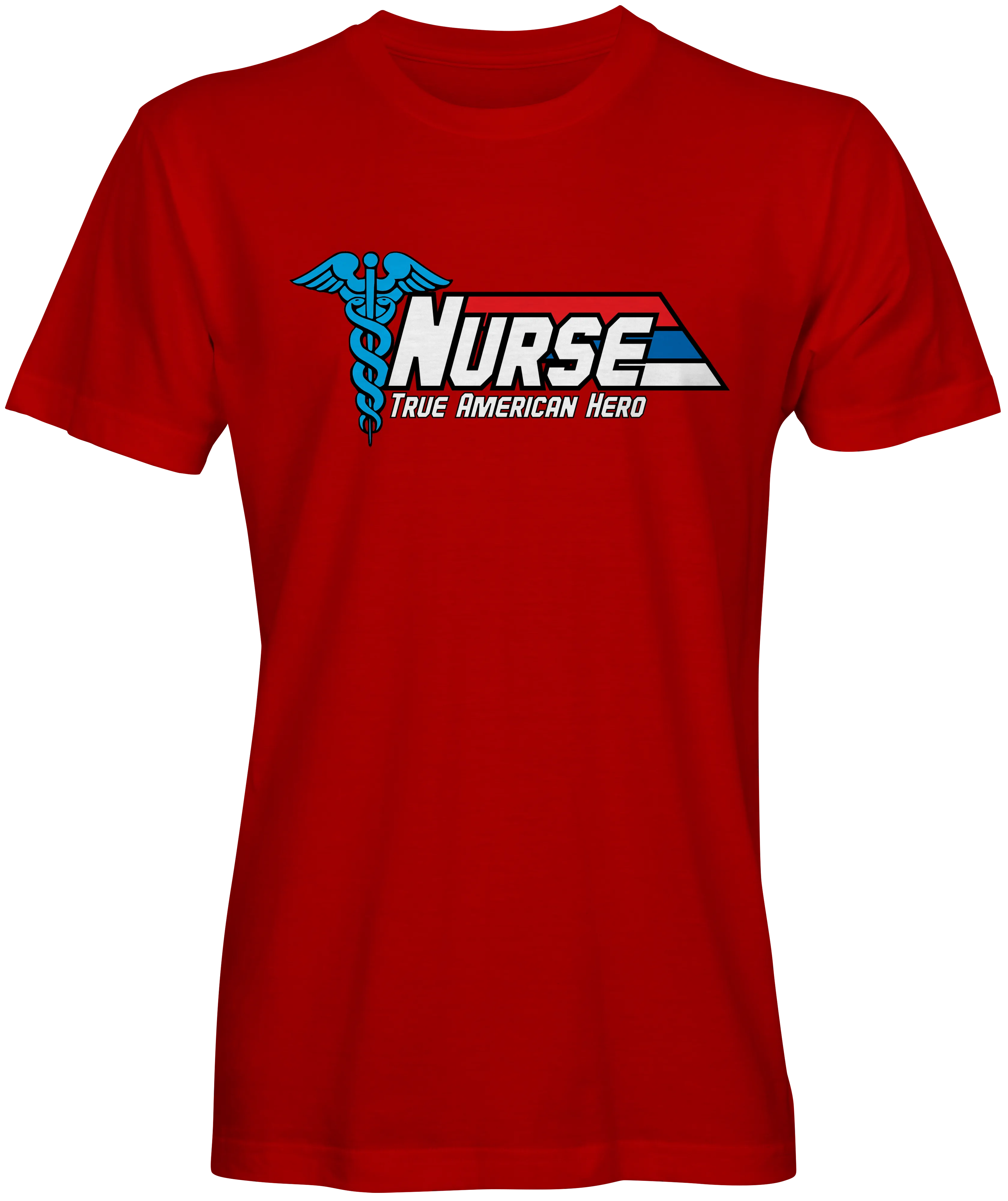 True American Hero Nurse Unisex T-shirts