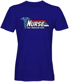 True American Hero Nurse Unisex T-shirts