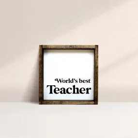 World's Best Teacher | Wood Sign